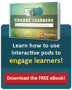 engage learners with interactive Adobe Connect pods