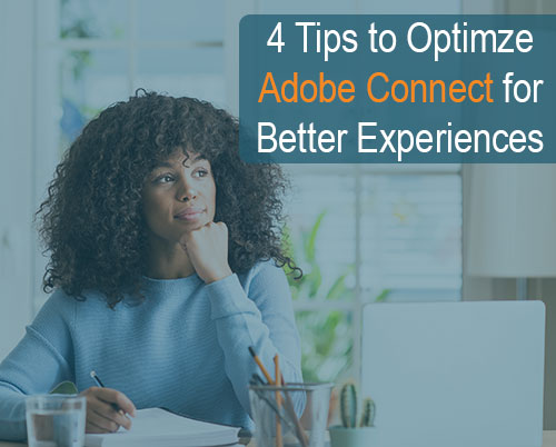 Optimize Adobe Connect