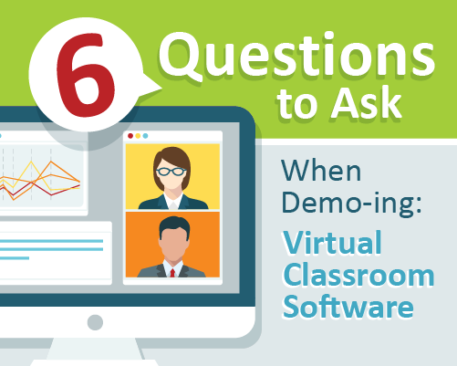 questions to ask when demoing virtual classroom software